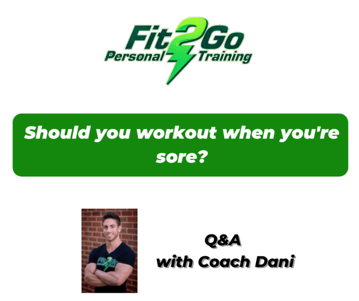 should-you-workout-when-you-re-sore-fit2go-personal-training